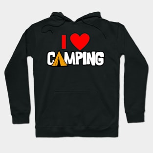 I Love Camping Hoodie